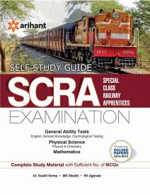 Arihant Self Study Guide for SCRA Special Class Railway Apprentices' Examination 